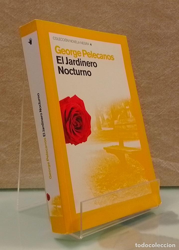 Libros: El jardinero nocturno - George Pelecanos