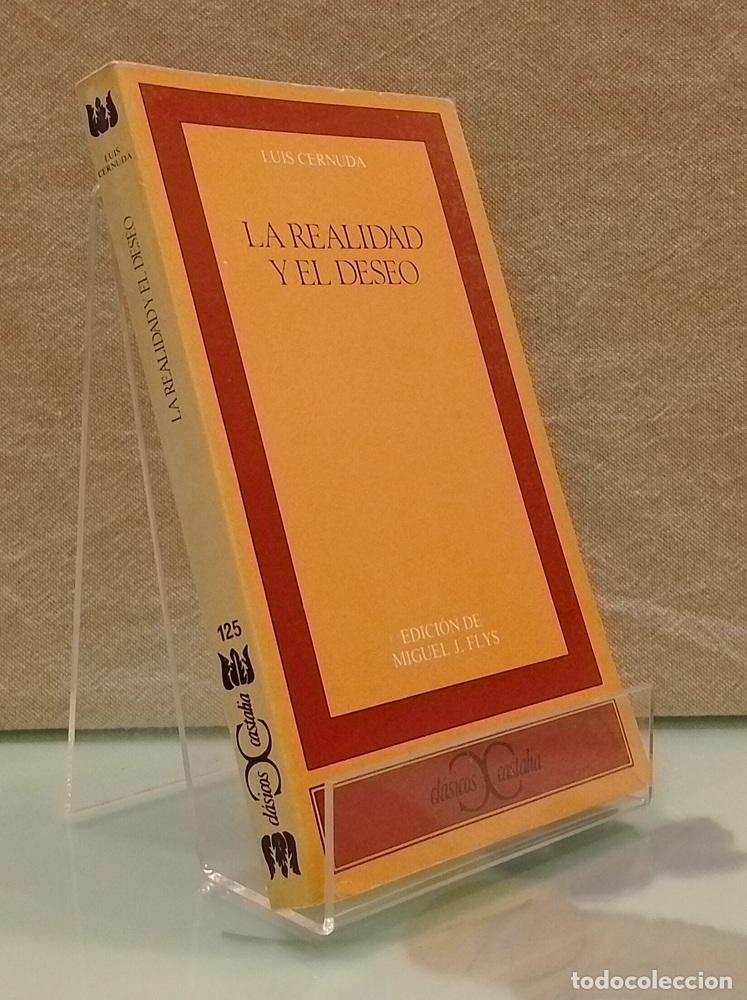 B&uuml;cher: La realidad y el deseo - Luis Cernuda