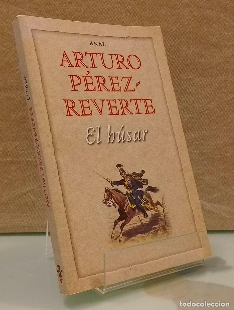 Libros: El h&uacute;sar - Arturo P&eacute;rez Reverte