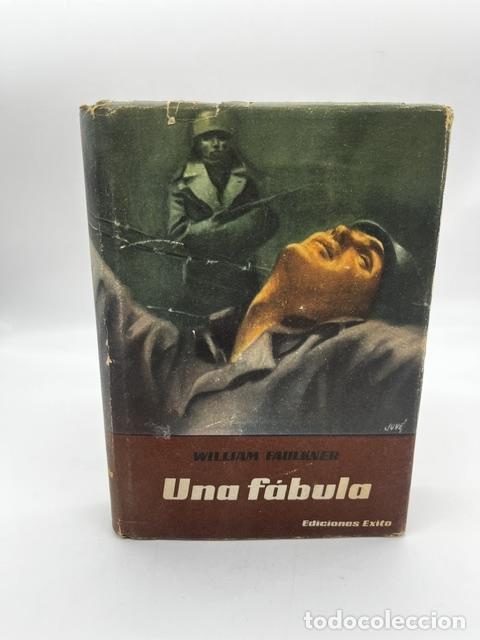 Libros: FAULKNER, William. - Una f&aacute;bula.