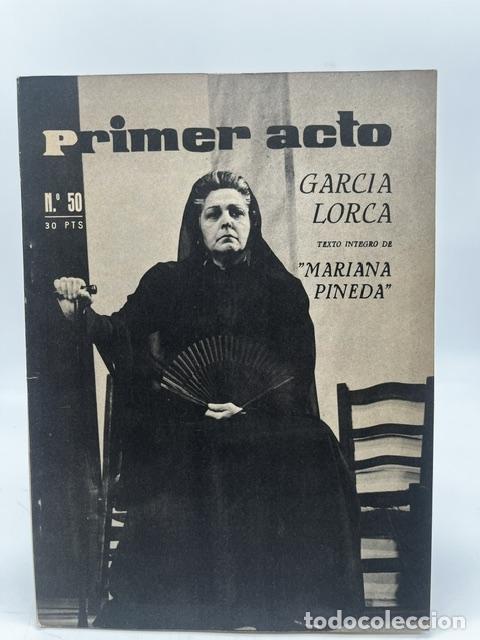 Libros: GARC&Iacute;A LORCA, Federico. - Primer acto, Revista del teatro: Mariana Pineda.