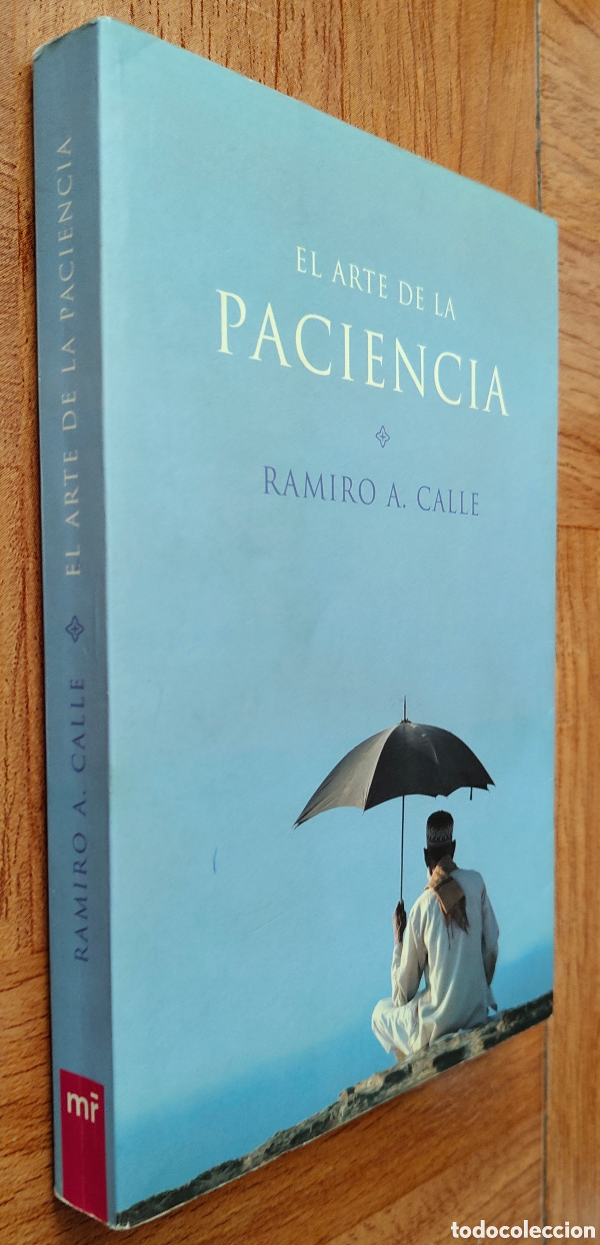 Libri di seconda mano: El Arte de la Paciencia - Ramiro Calle