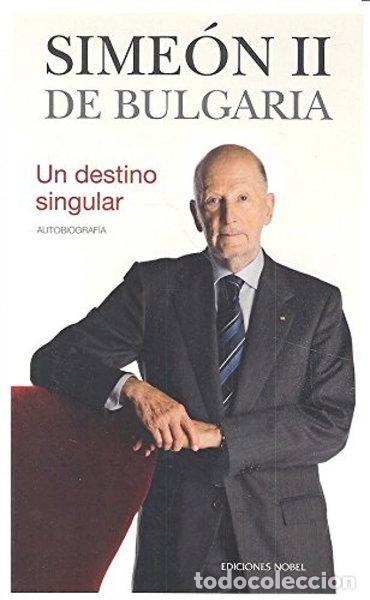 Libros: Sime&oacute;n II de Bulgaria: Un destino singular- 9788484597285