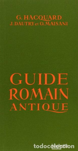 B&uuml;cher: Guide romain antique- 9782010004889