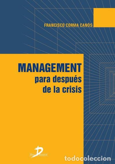 Livres: Management para despu&eacute;s de la crisis- 9788490520291