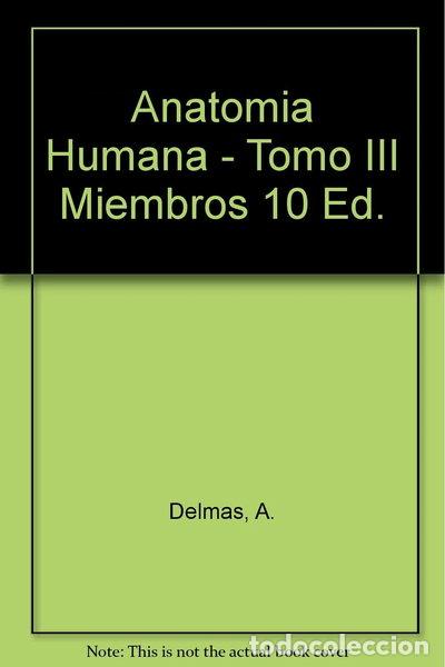 Libri di seconda mano: Anatom&iacute;a Humana - Tomo III Miembros- 9788445808061