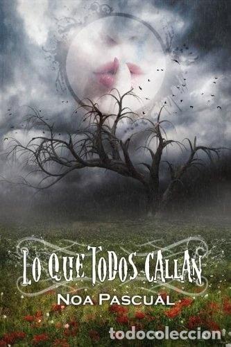 Libros: Lo que todos callan- 9781542741958 - Foto 1