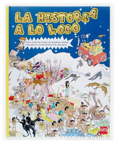 Libros: La historia a lo loco- 9788467509342 - Foto 1