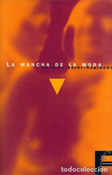 Libri di seconda mano: La Mancha de la Mora- 9788440672636
