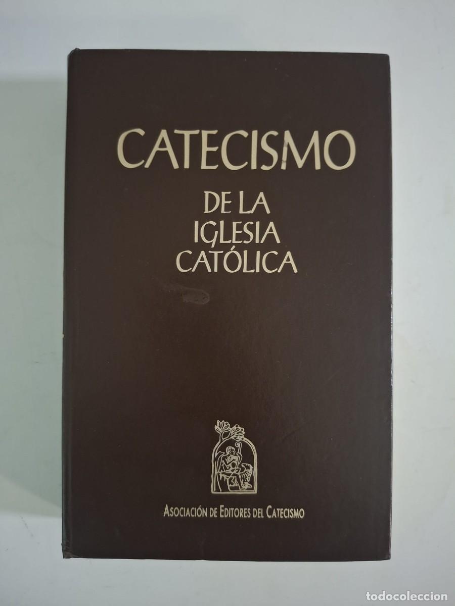 books: LIBRO CATECISMO DE LA IGLESIA CATOLICA - ASOCIACION DE EDITORES DEL CATECISMO