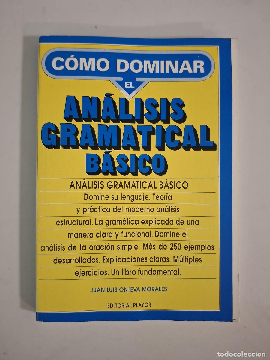books: LIBRO COMO DOMINAR EL ANALISIS GRAMATICAL BASICO