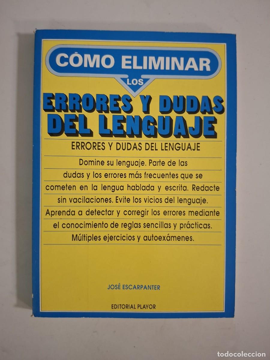books: LIBRO COMO ELIMINAR LOS ERRORES Y DUDAS DEL LENGUAJE