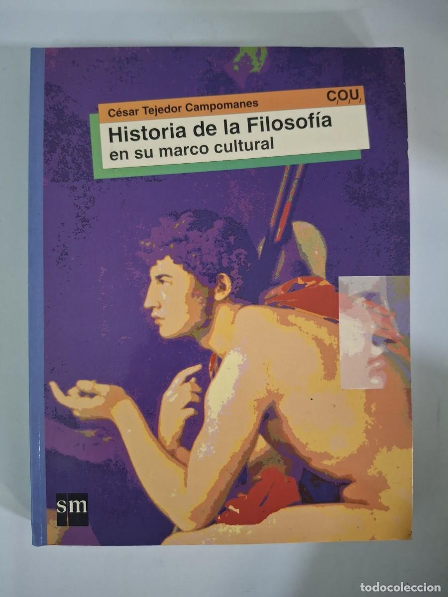 Libros: LIBRO HISTORIA DE LA FILOSOF&Iacute;A EN SU MARCO CULTURAL- COU - Foto 1