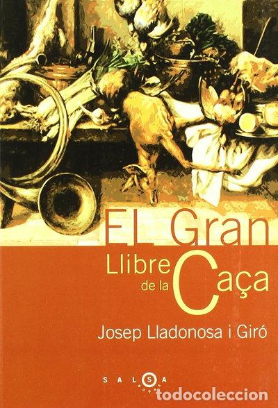 Libri di seconda mano: El gran llibre de la ca&ccedil;a- 9788497871556