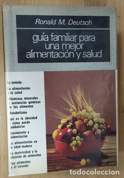 Libros: Gu&iacute;a familiar para una mejor alimentaci&oacute;n y salud- 9788401801099