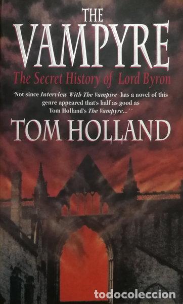 Libros: The Vampyre: The Secret History of Lord Byron- 9780751513615
