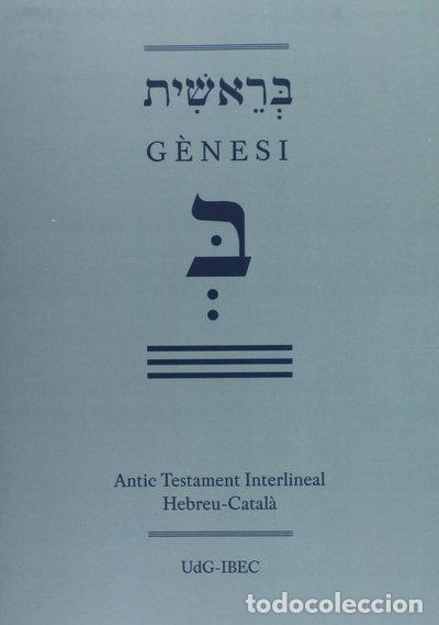 Libri di seconda mano: Antic Testament Interlineal Hebreu-Catal&agrave;: G&egrave;nesi- 9788484584032