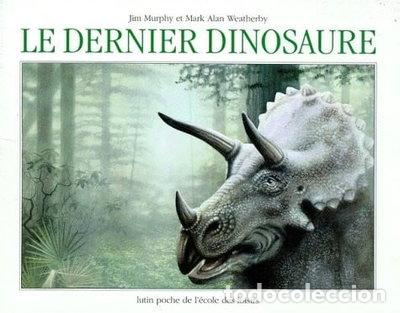 B&uuml;cher: Le dernier dinosaure- 9782211030144