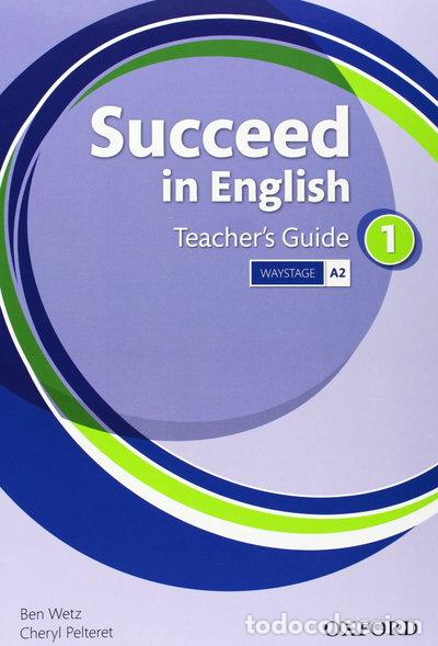 Livres: Succeed in English 1. Teacher's Book- 9780194844062