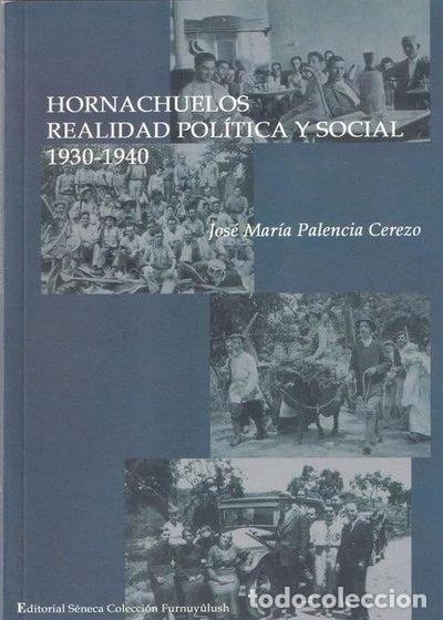Livros em segunda m&atilde;o: Hornachuelos: Realidad pol&iacute;tica y social. 1930-1940- 9788493531539