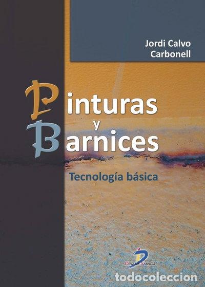 Libros: Pinturas y barnices- 9788499697703
