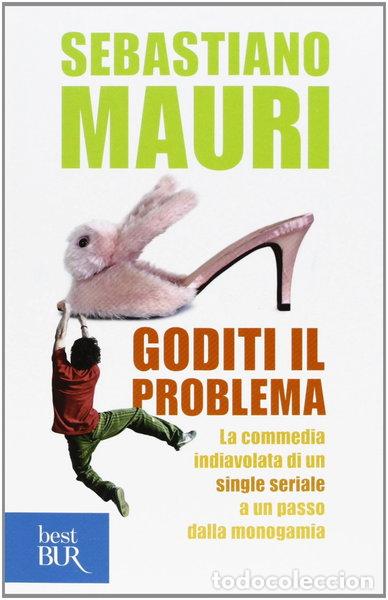 Libros: Goditi il problema- 9788817066464