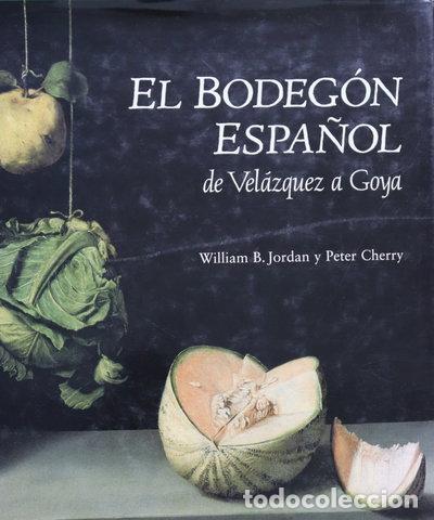 books: El bodeg&oacute;n espa&ntilde;ol de Vel&aacute;zquez a Goya- 9788486022754