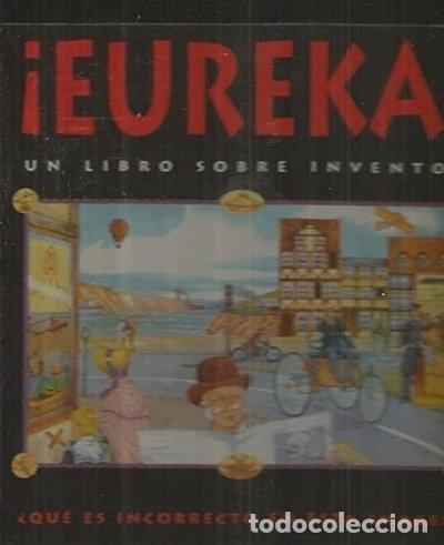 Libros: &iexcl;Eureka! Un libro sobre inventos- 9788422697497