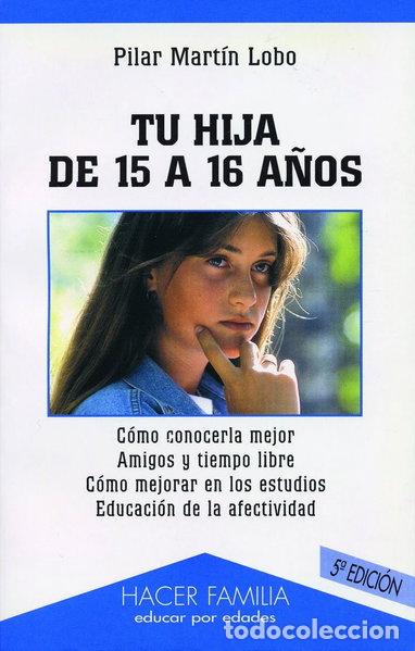 Libros: Tu hija de 15 a 16 a&ntilde;os- 9788482396811