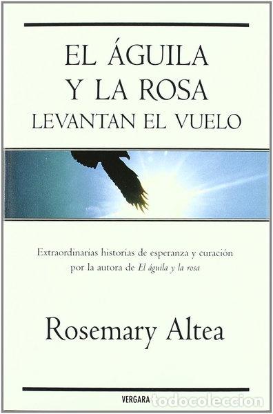 books: El &aacute;guila y la rosa levantan el vuelo- 9788466638067