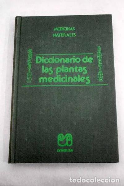 B&uuml;cher: Diccionario de las plantas medicinales- 9788485400065
