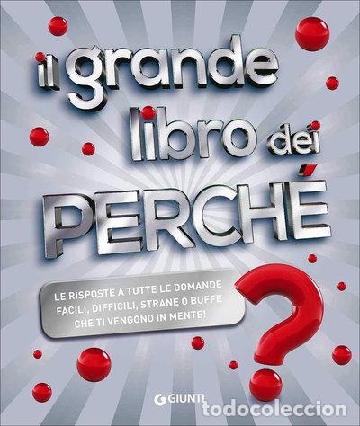 Libros: Il grande libro dei perch&eacute;- 9788809858077
