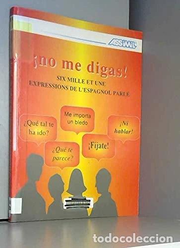 Libros: &iexcl;No me digas!- 3135410000726 - Foto 1