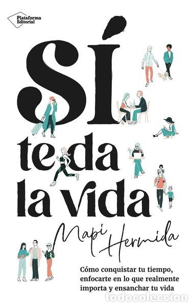 B&uuml;cher: S&iacute; te da la vida- 9788410243637