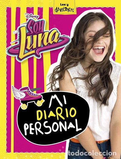 B&uuml;cher: Soy Luna. Mi diario personal- 9788499518541