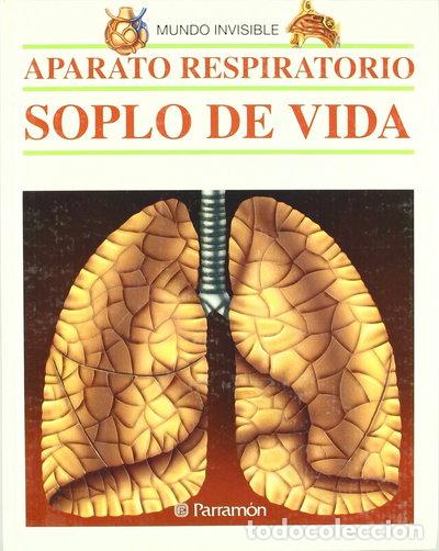 Libros: Aparato respiratorio - Soplo de vida- 9788434219090