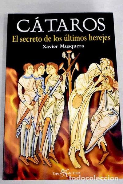 B&uuml;cher: C&aacute;taros: El secreto de los &uacute;ltimos herejes- 9788496280526