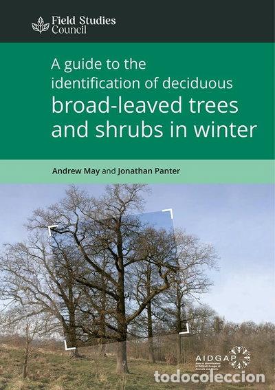 Libros: A guide to the identification of deciduous broad-leaved trees and shrubs in w...- 9781851532070