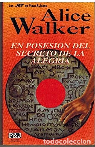 Libros: En posesi&oacute;n del secreto de la alegr&iacute;a- 9788401492143