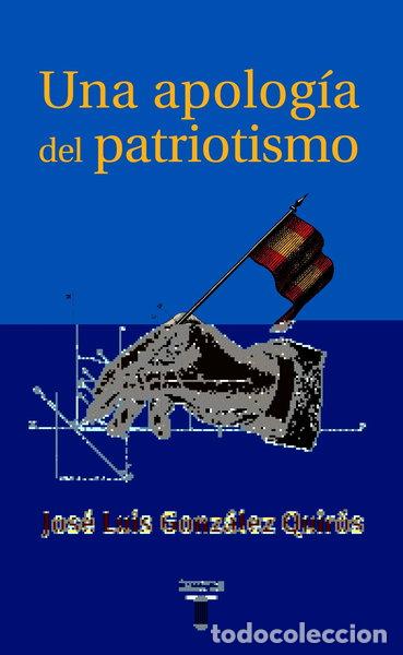 Libros: Una apolog&iacute;a del patriotismo- 9788430604623