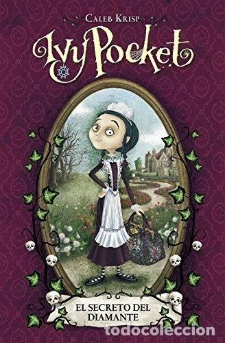 B&uuml;cher: Ivy Pocket. El secreto del diamante- 9788467265729
