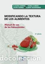 Libros: Modificando la textura de los alimentos- 9788490524800