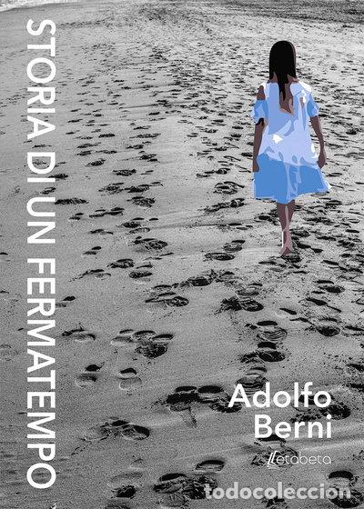 Libros: Storia di un fermatempo- 9788893496445