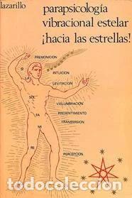 Libros: Parapsicolog&iacute;a vibracional estelar &iexcl;hacia las estrellas!- 9788430099887