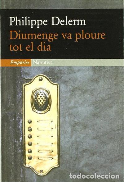 Libros: Diumenge va ploure tot el dia- 9788475967035