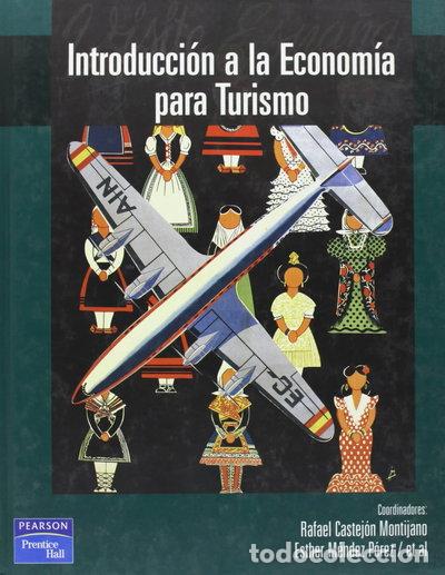 Libros: Introducci&oacute;n a la econom&iacute;a para turismo- 9788420535777