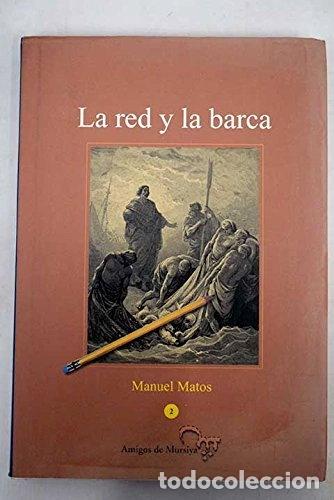 Libros: La red y la barca- 9788460736813