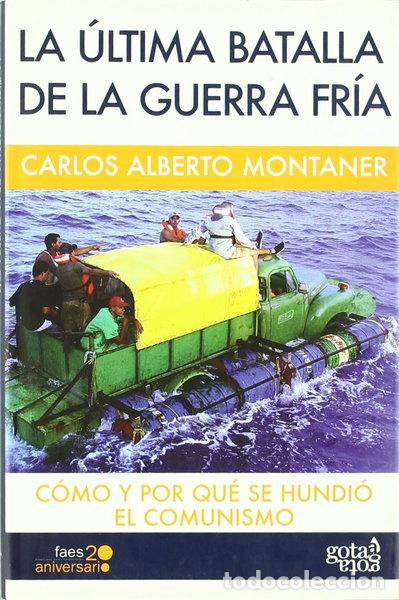 B&uuml;cher: La &uacute;ltima batalla de la Guerra Fr&iacute;a- 9788496729179