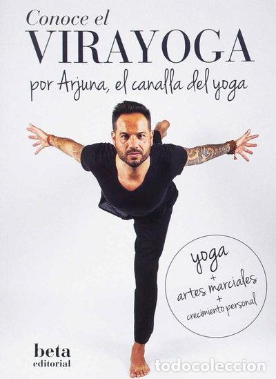 Libros: Conoce el virayoga por Arjuna, el canalla del yoga- 9788470914430