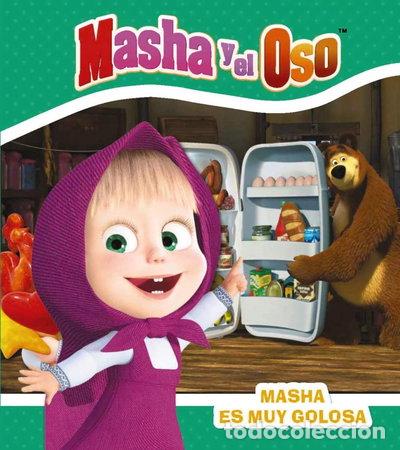 Libros: Masha y el Oso. Masha es muy golosa- 9788417586423